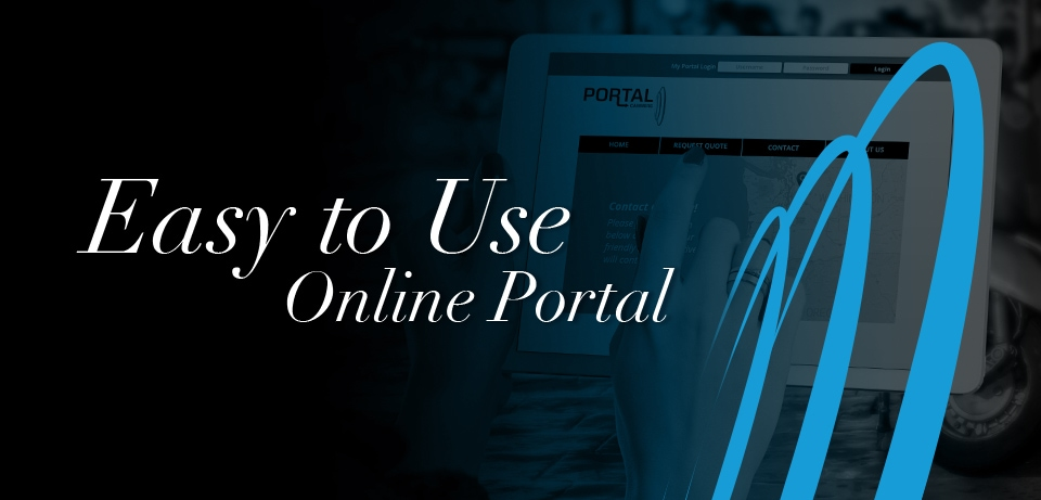 Easy to Use Online Portal